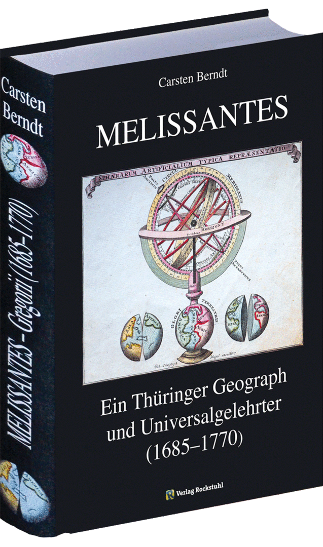 MELISSANTES - Ein Thüringer Geograph und Universalgelehrter