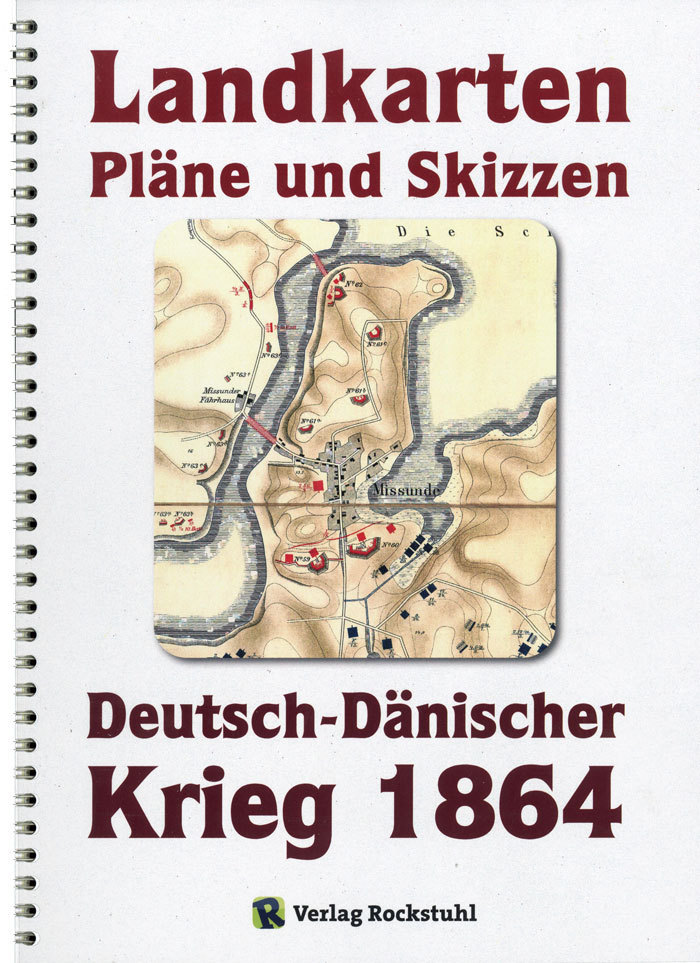 Deutsch-Dänischer Krieg 1864. LANDKARTEN, PLÄNE UND SKIZZEN