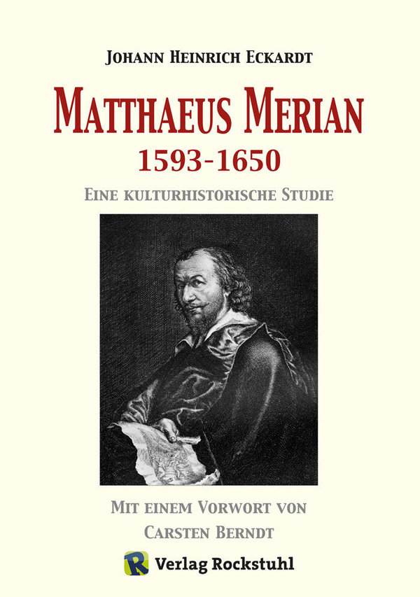 Matthaeus Merian - Eine kulturhistorische Studie
