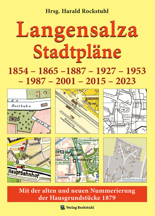 Stadtpläne Langensalza von 1854 – 1865 –1887 – 1927 – 1953 – 1987 – 2001 – 2015 – 2023