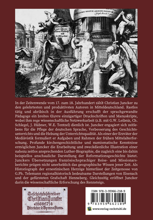 Leben und Wirken von Christian Juncker 1668-1714